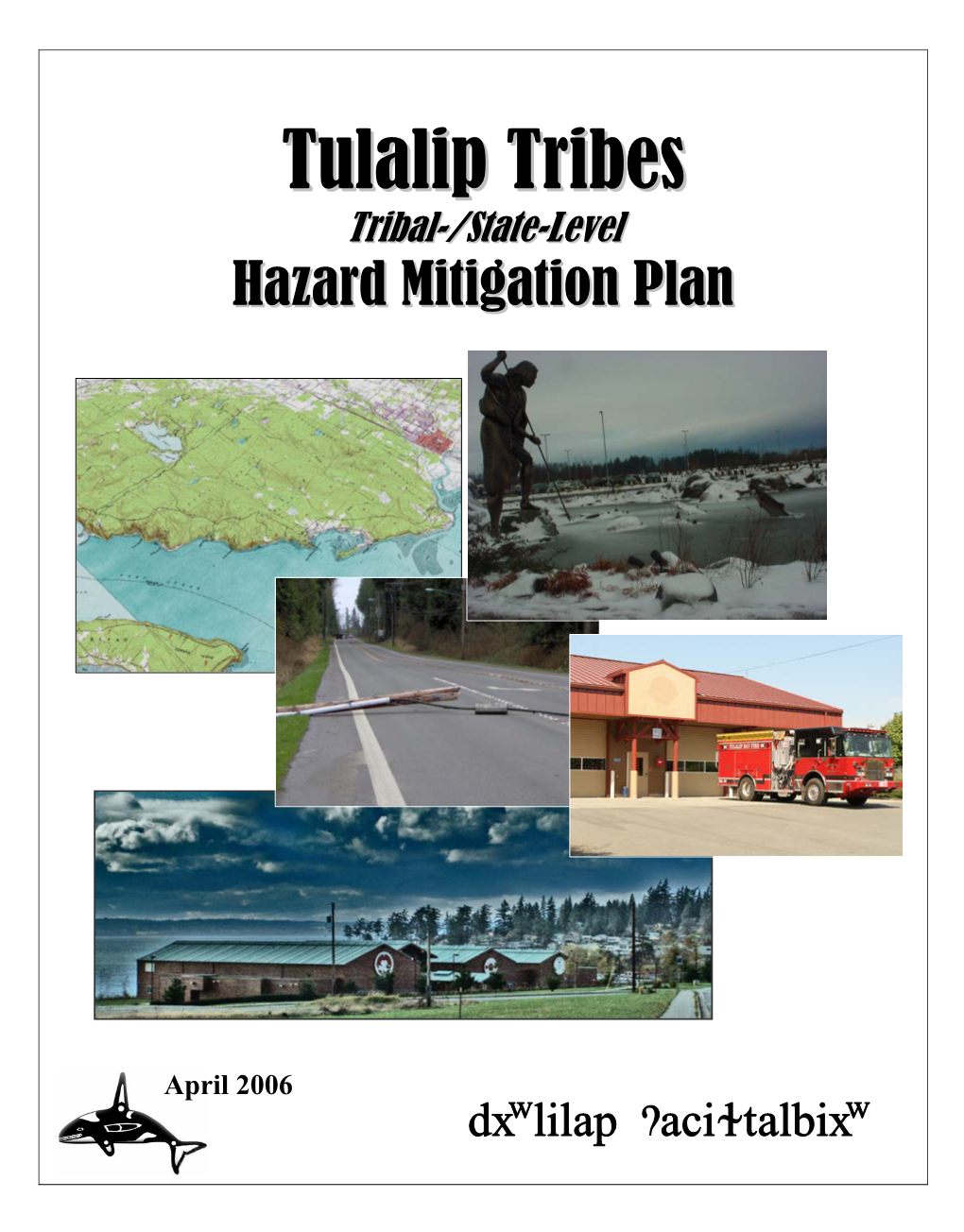 2006 Tulalip Tribes Hazard Mitigation Plan