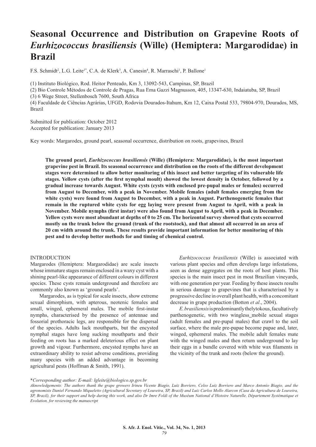 Seasonal Occurrence and Distribution on Grapevine Roots of Eurhizococcus Brasiliensis (Wille) (Hemiptera: Margarodidae) in Brazil