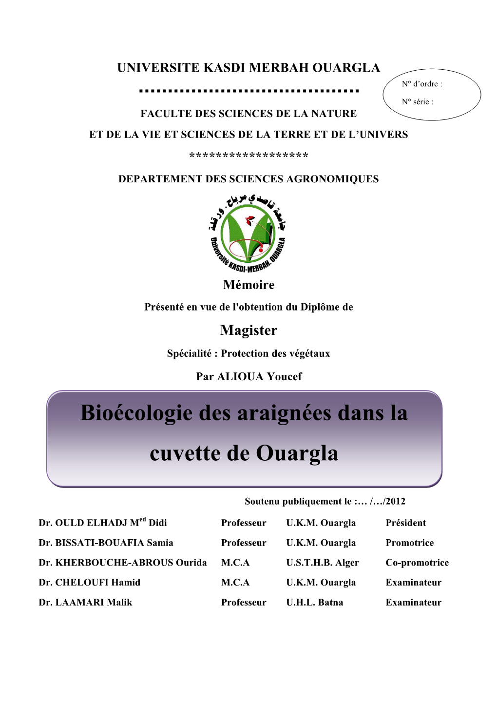 Bioécologie Des Araignées Dans La Cuvette De Ouargla (Nord-Est Algérien)