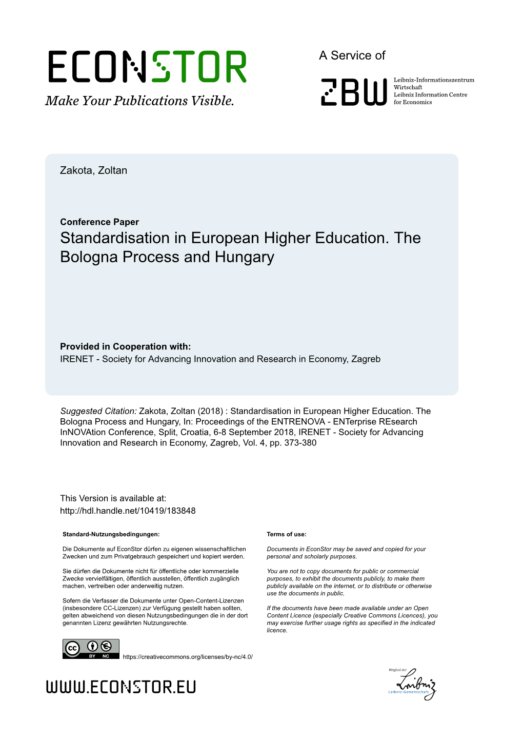 Standardisation in European Higher Education. the Bologna Process and Hungary