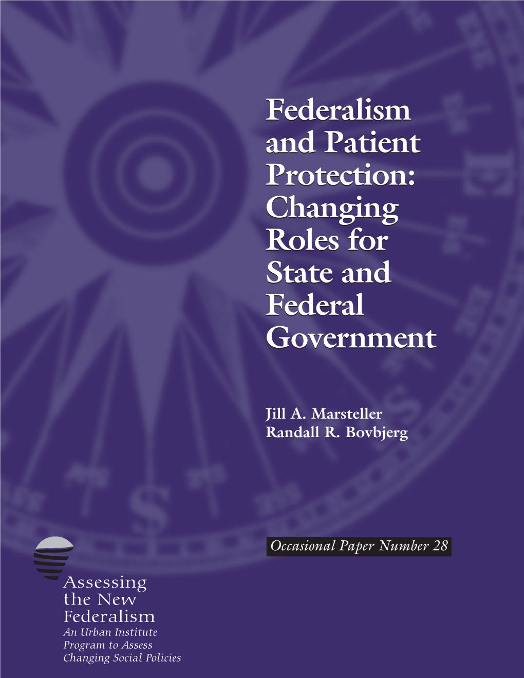 Federalism and Patient Protection: Changing Roles for State and Federal Government