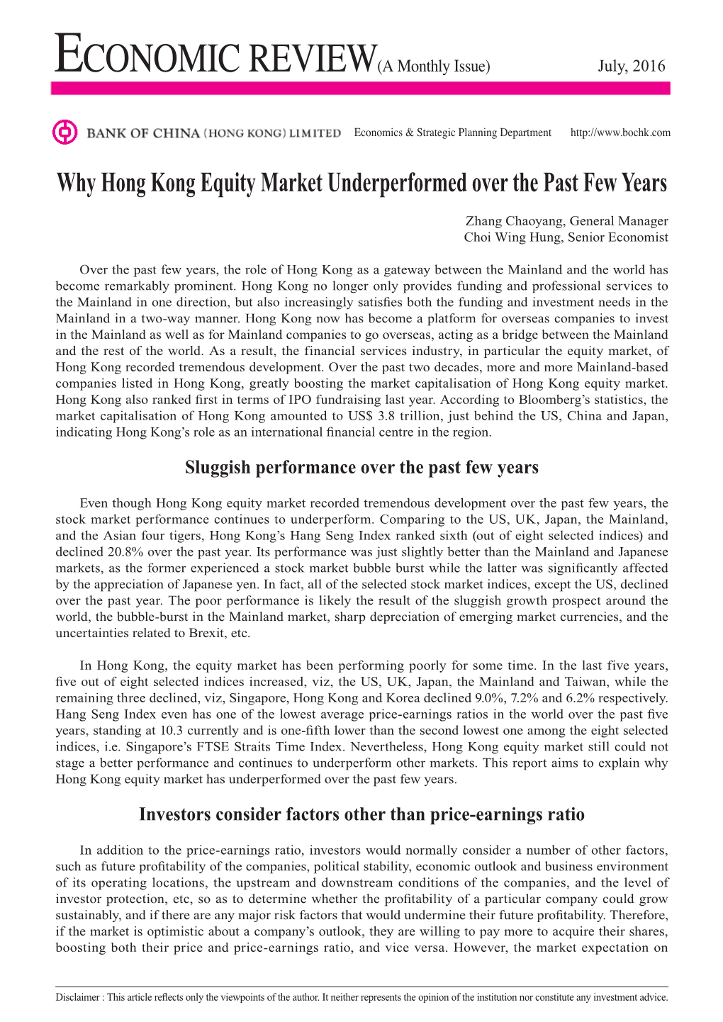 Why Hong Kong Equity Market Underperformed Over the Past Few Years the Reasons Why the Singapore Economy Has Been