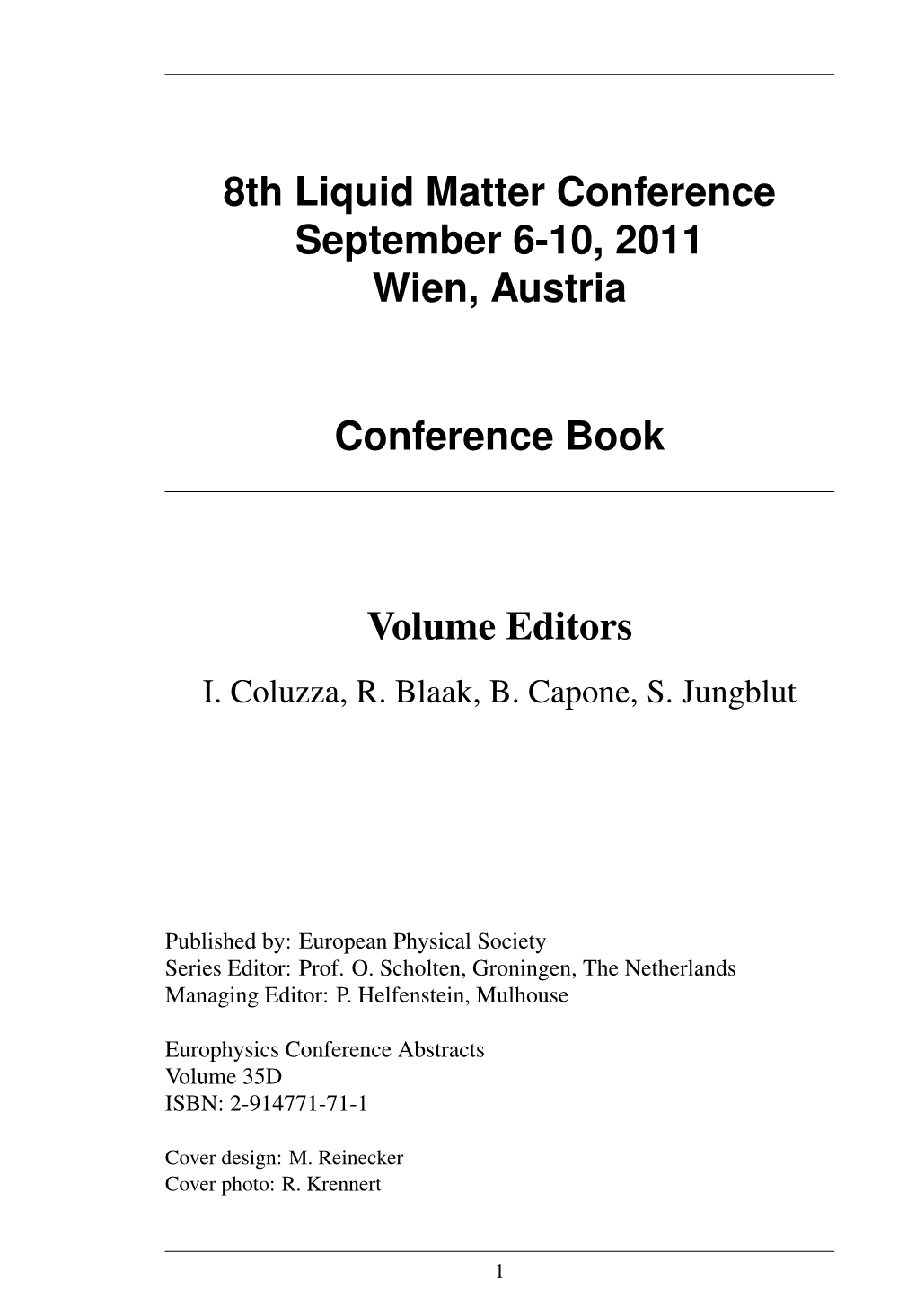 8Th Liquid Matter Conference September 6-10, 2011 Wien, Austria