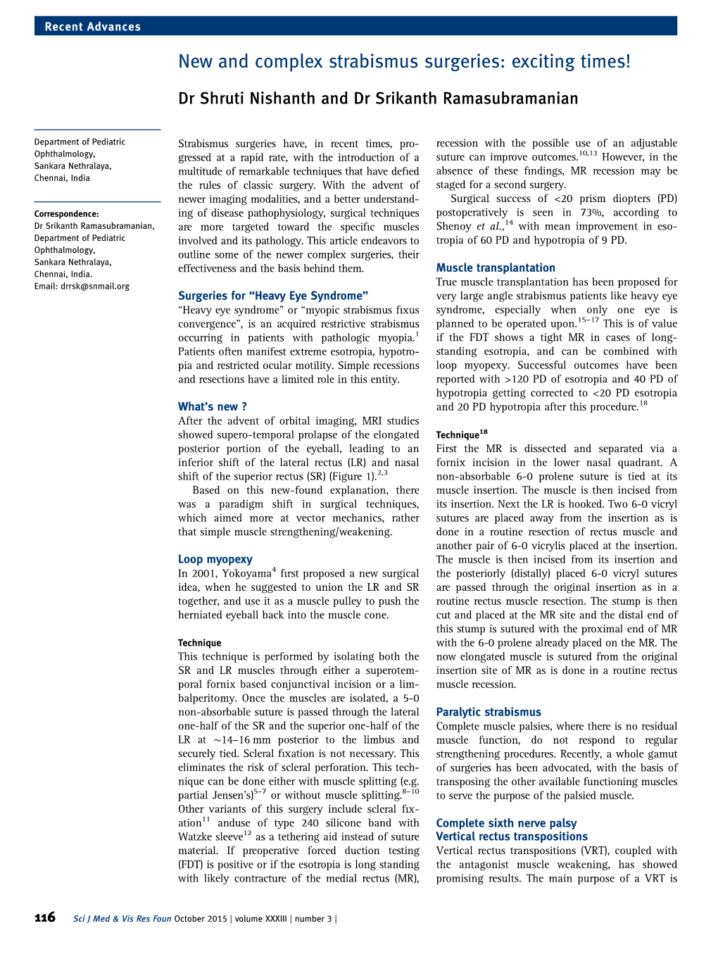 New and Complex Strabismus Surgeries: Exciting Times! Dr Shruti Nishanth and Dr Srikanth Ramasubramanian