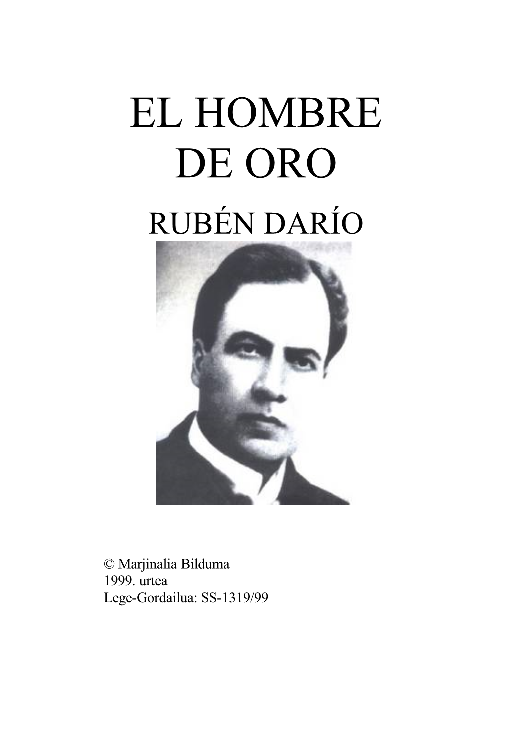 El Hombre De Oro Rubén Darío