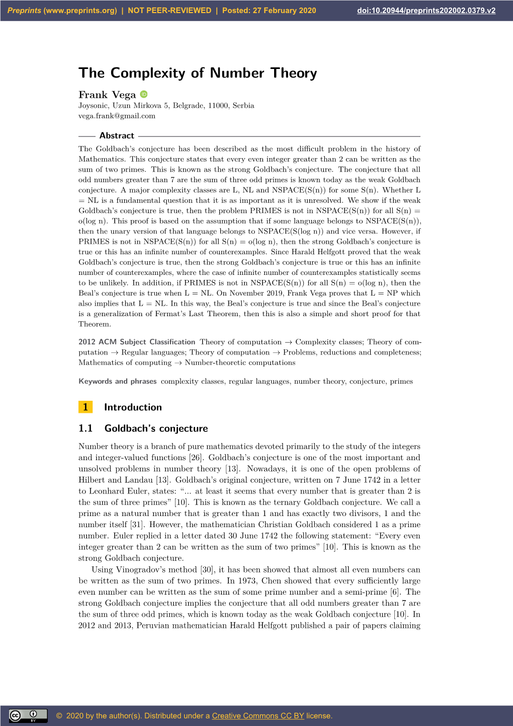 The Complexity of Number Theory Frank Vega Joysonic, Uzun Mirkova 5, Belgrade, 11000, Serbia Vega.Frank@Gmail.Com