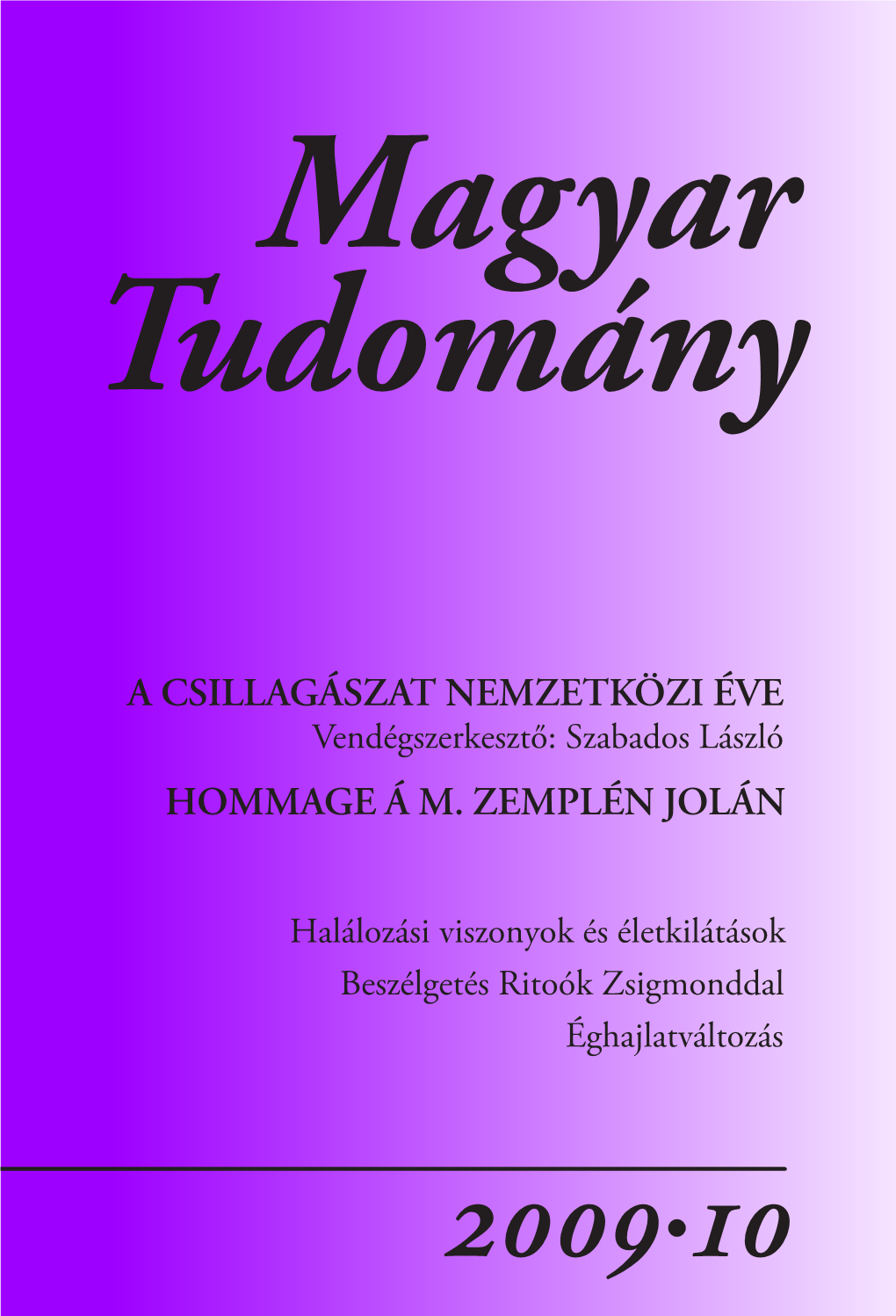 9•101 Magyar Tudomány • 2009/10