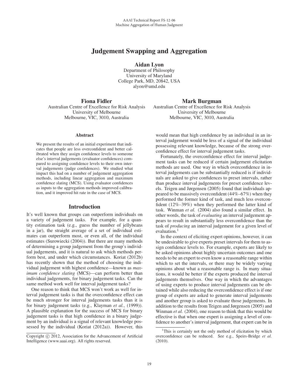 Judgement Swapping and Aggregation