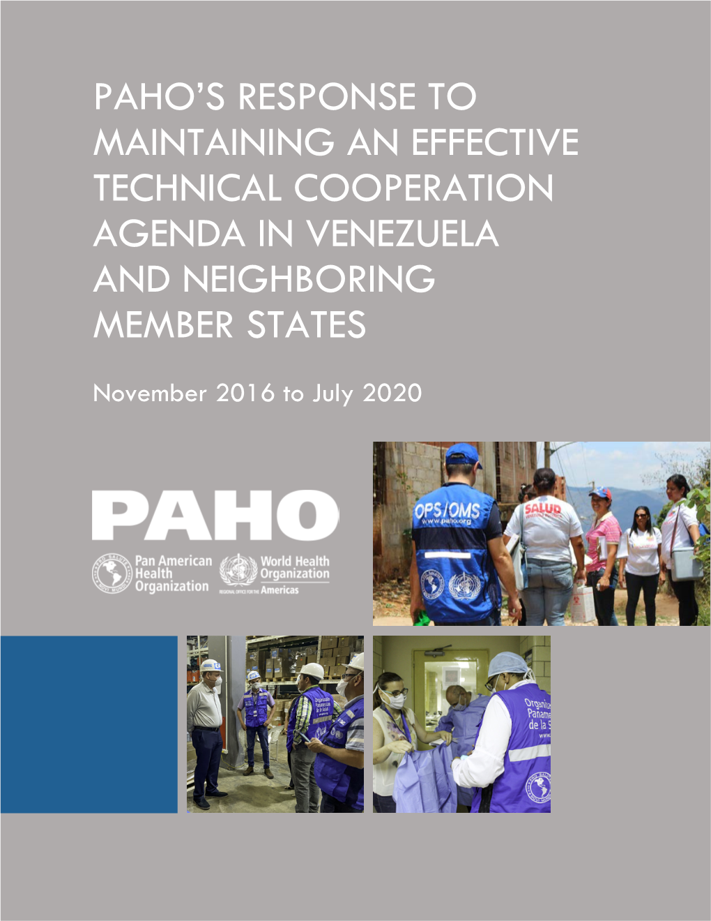 Paho's Response to Maintaining an Effective Technical Cooperation