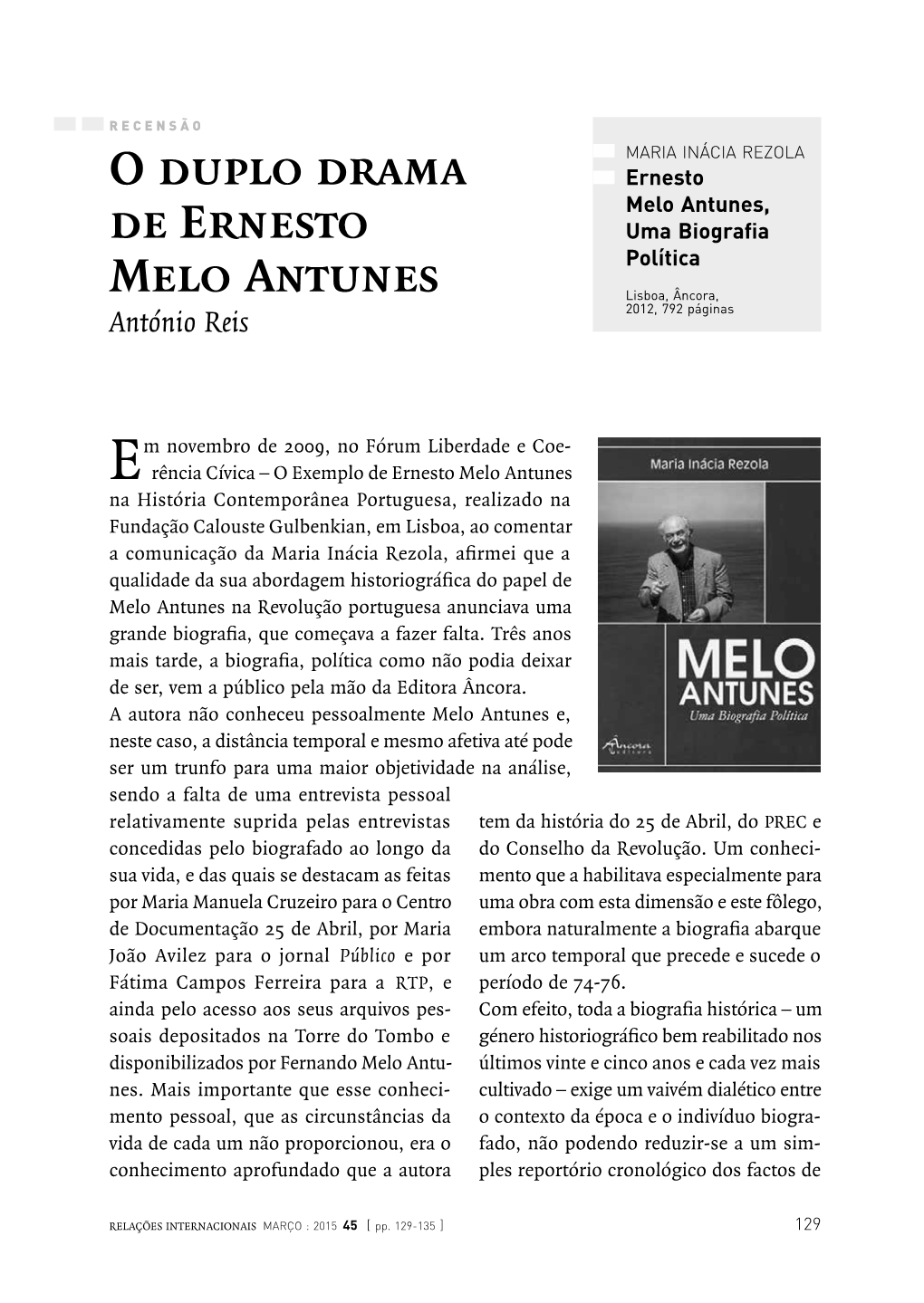 O Duplo Drama De Ernesto Melo Antunes