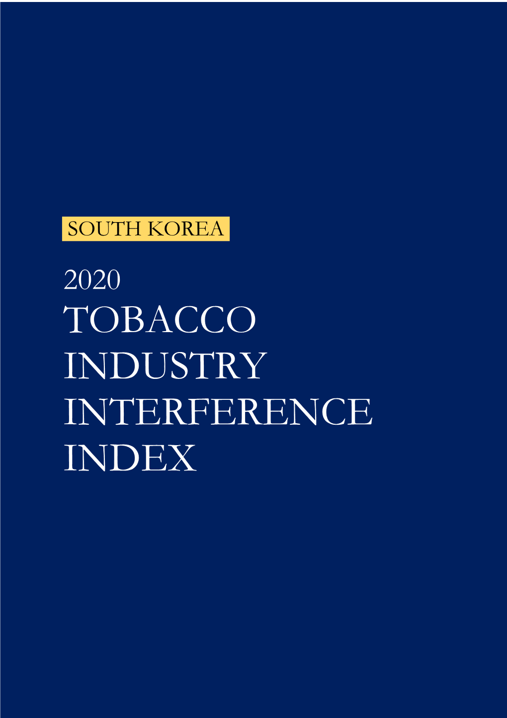 South Korea 2020 Tobacco Industry Interference Index