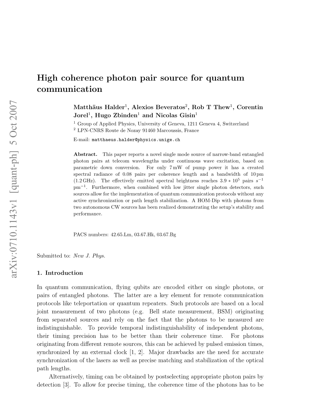 High Coherence Photon Pair Source for Quantum Communication 2 Longer Than the Temporal Resolution of the Detectors