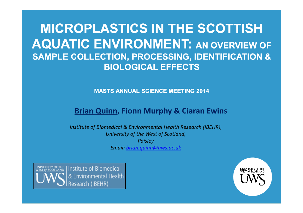 Microplastics in the Scottish Aquatic Environment: an Overview of Sample Collection, Processing, Identification & Biological Effects