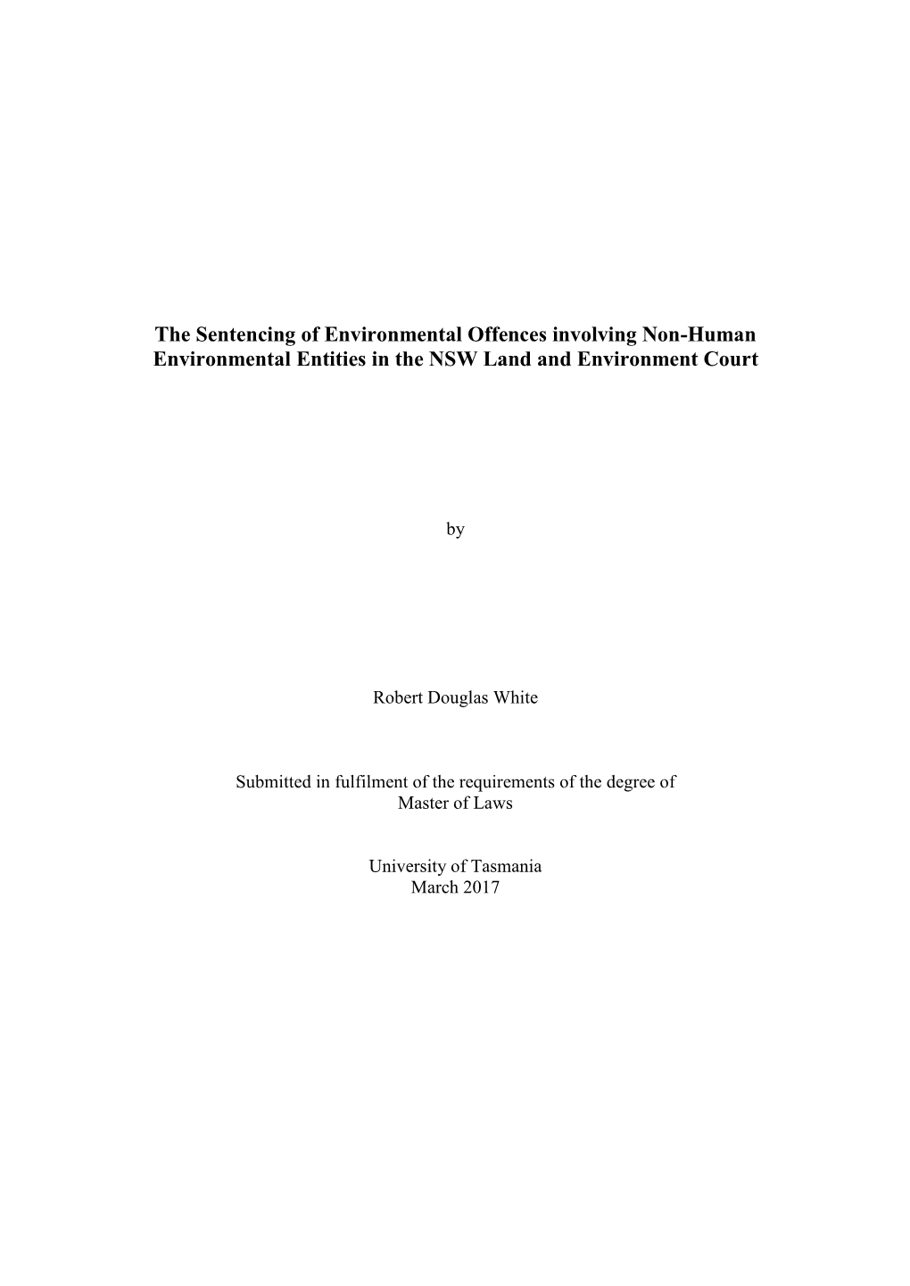 The Sentencing of Environmental Offences Involving Non-Human Environmental Entities in the NSW Land and Environment Court