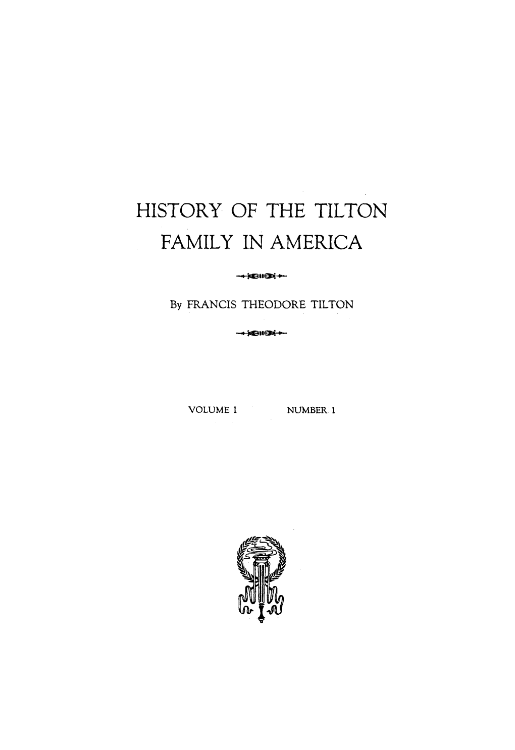 History of the Tilton Family in America