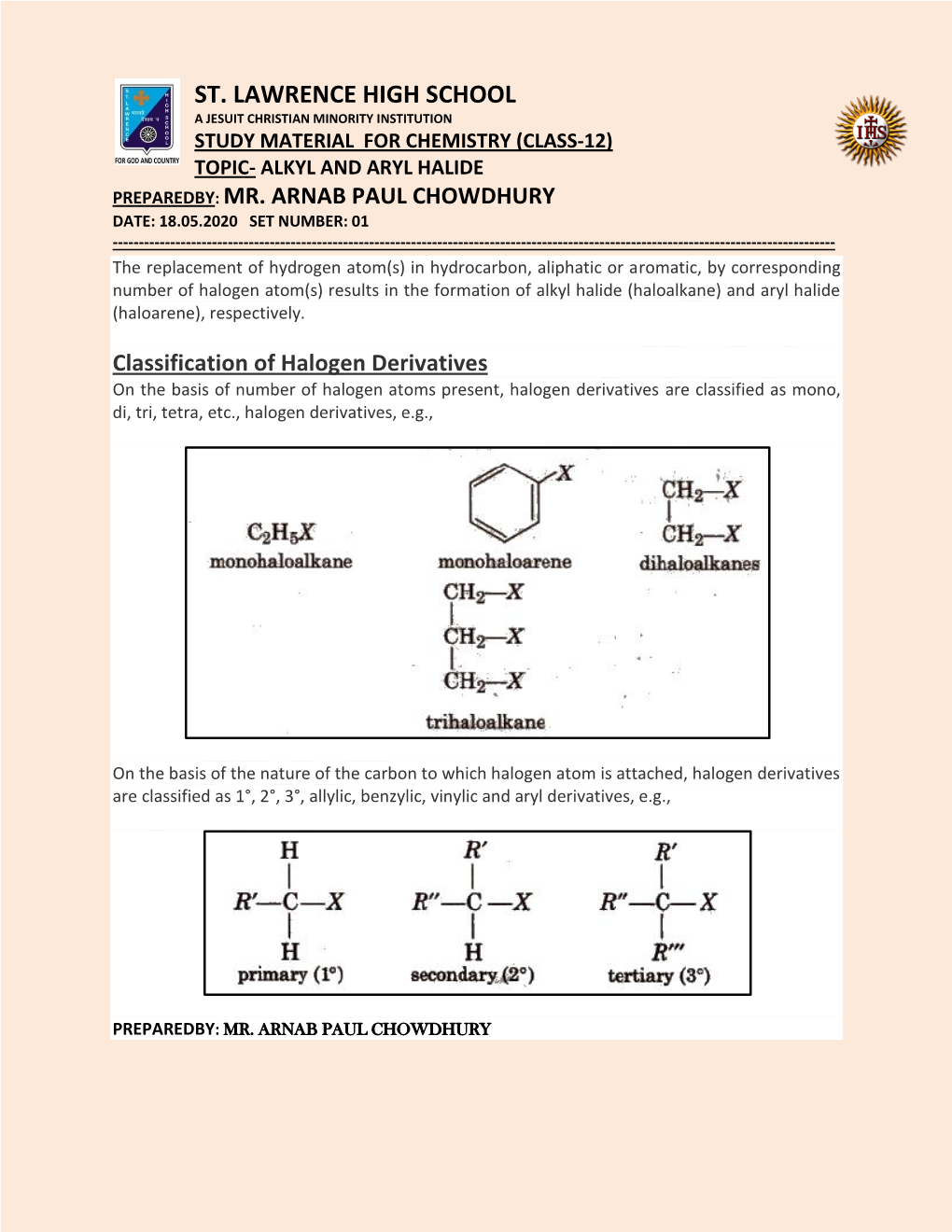 Alkyl and Aryl Halide Preparedby: Mr