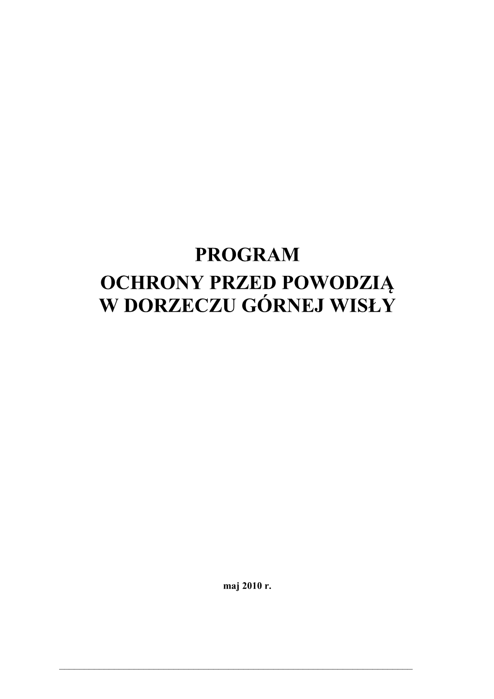 Program Ochrony Przed Powodzią W Dorzeczu Górnej Wisły