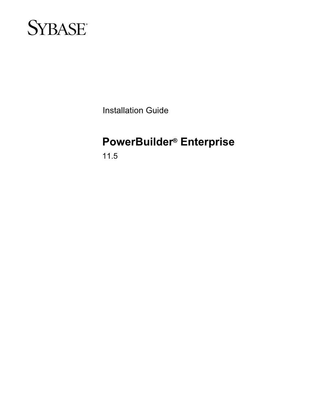Powerbuilder® Enterprise 11.5 DOCUMENT ID: DC37771-01-1150-01