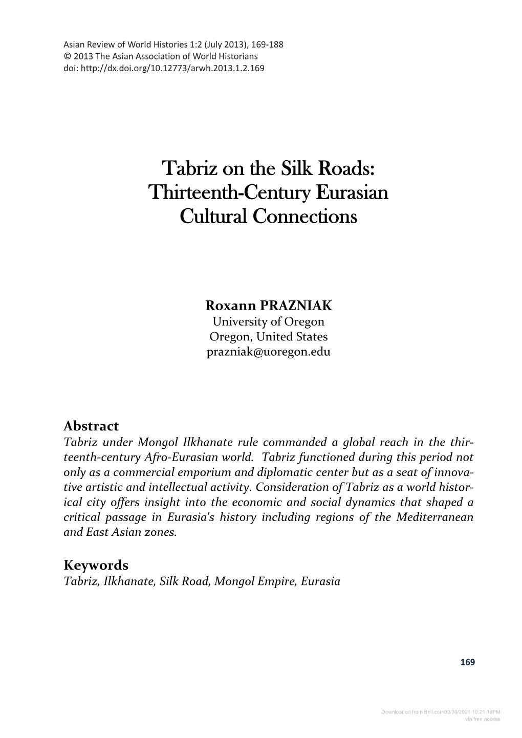 Tabriz on the Silk Roads: Thirteenth-Century Eurasian Cultural Connections