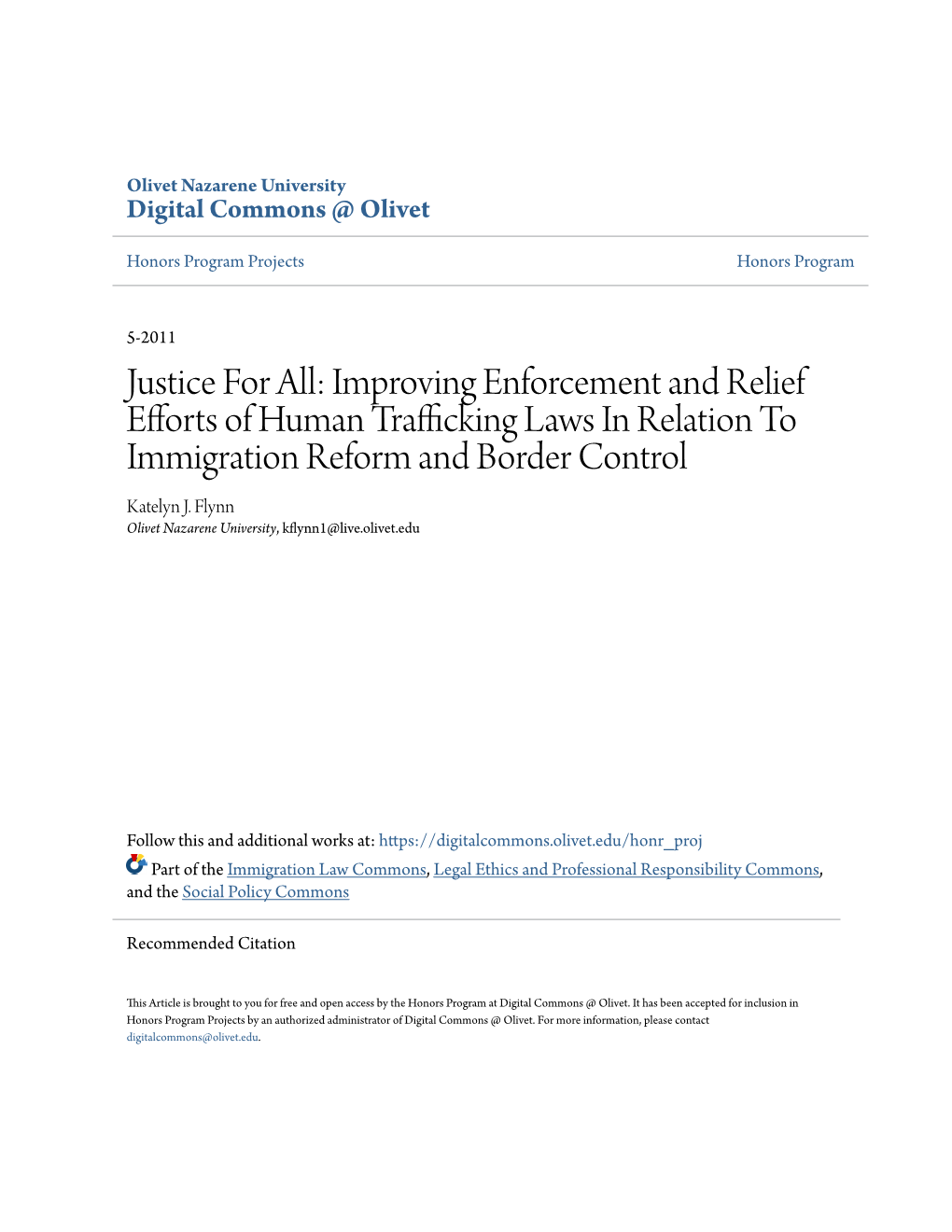 Improving Enforcement and Relief Efforts of Human Trafficking Laws in Relation to Immigration Reform and Border Control Katelyn J
