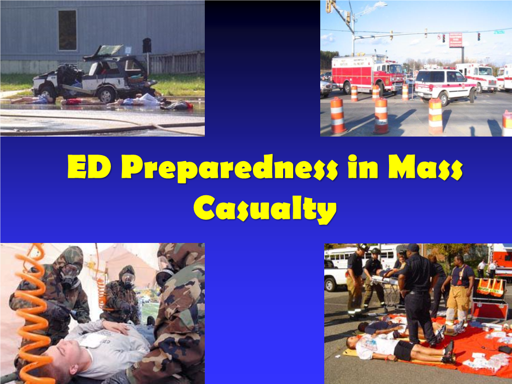 Emergency and Mass Casualty