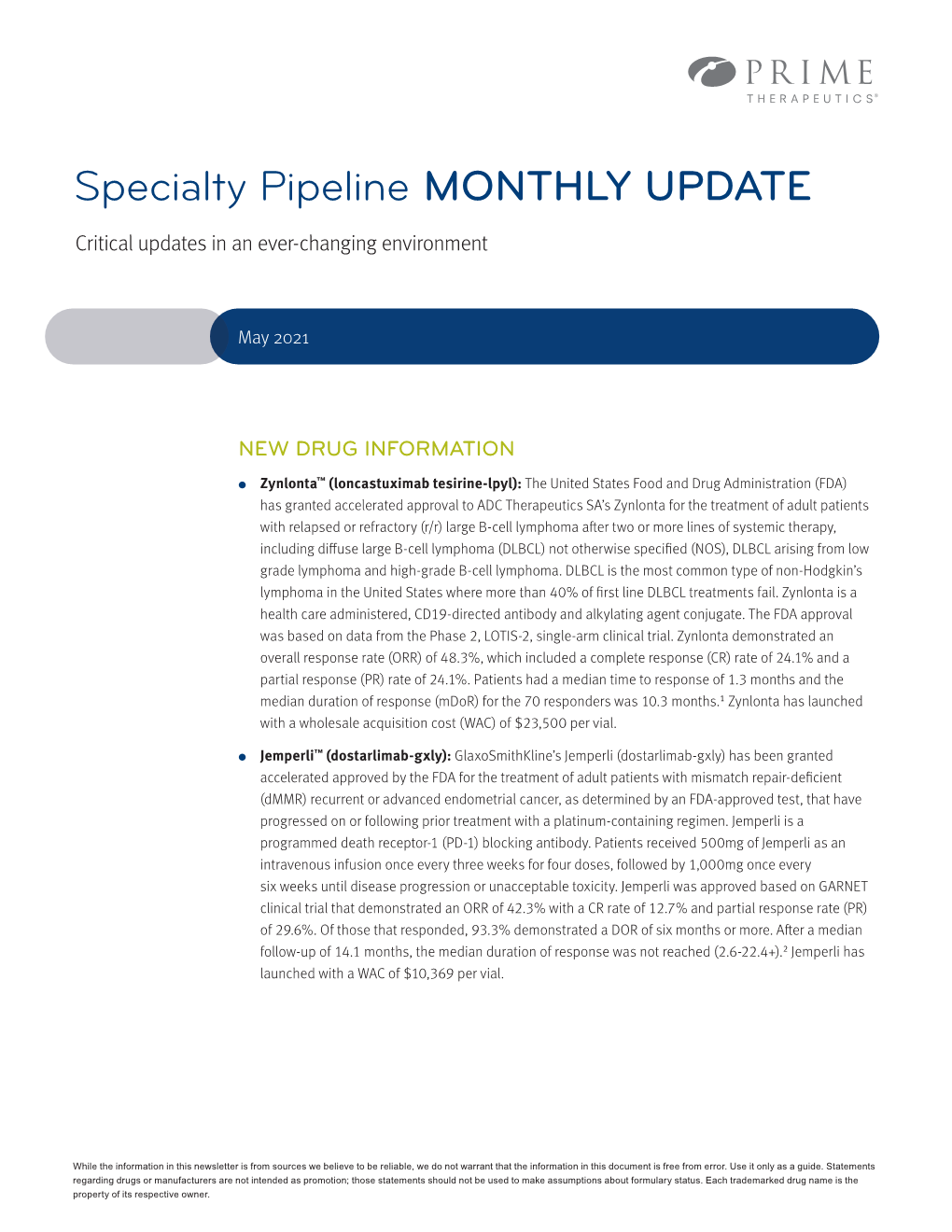 Specialty Pipeline MONTHLY UPDATE May 2021