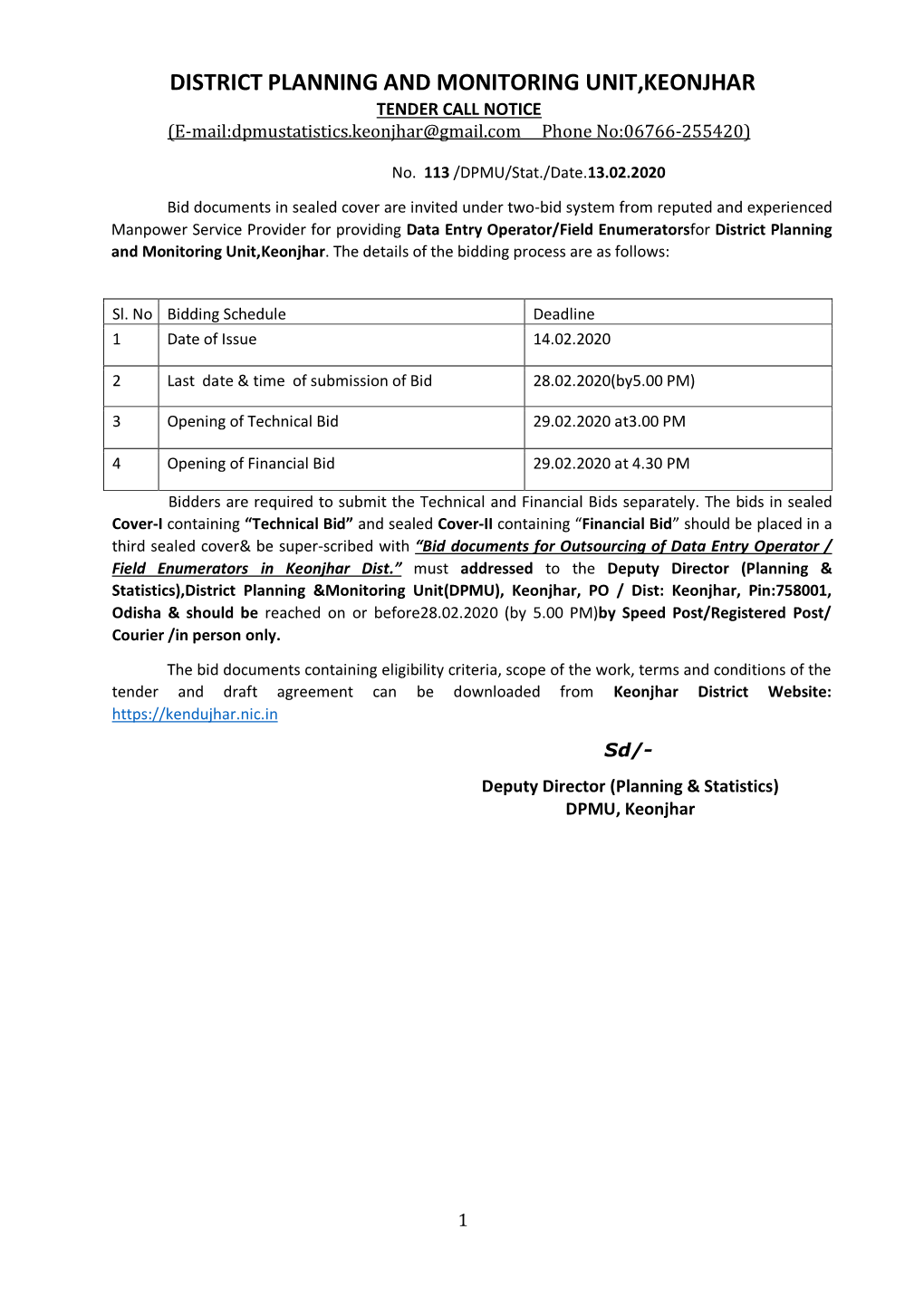 DISTRICT PLANNING and MONITORING UNIT,KEONJHAR TENDER CALL NOTICE (E-Mail:Dpmustatistics.Keonjhar@Gmail.Com Phone No:06766-255420)