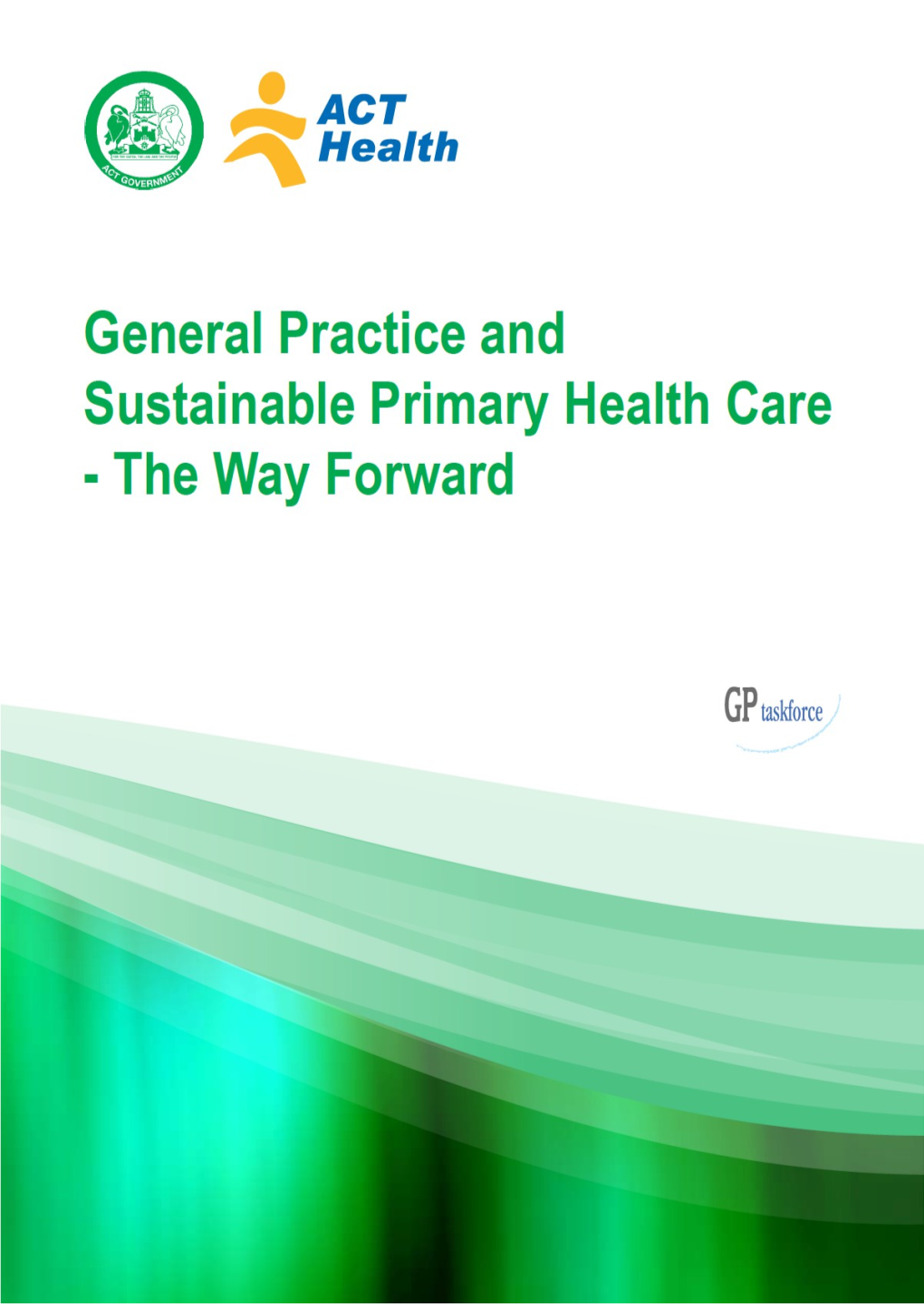 Issues And Challenges For General Practice And Primary Health Care