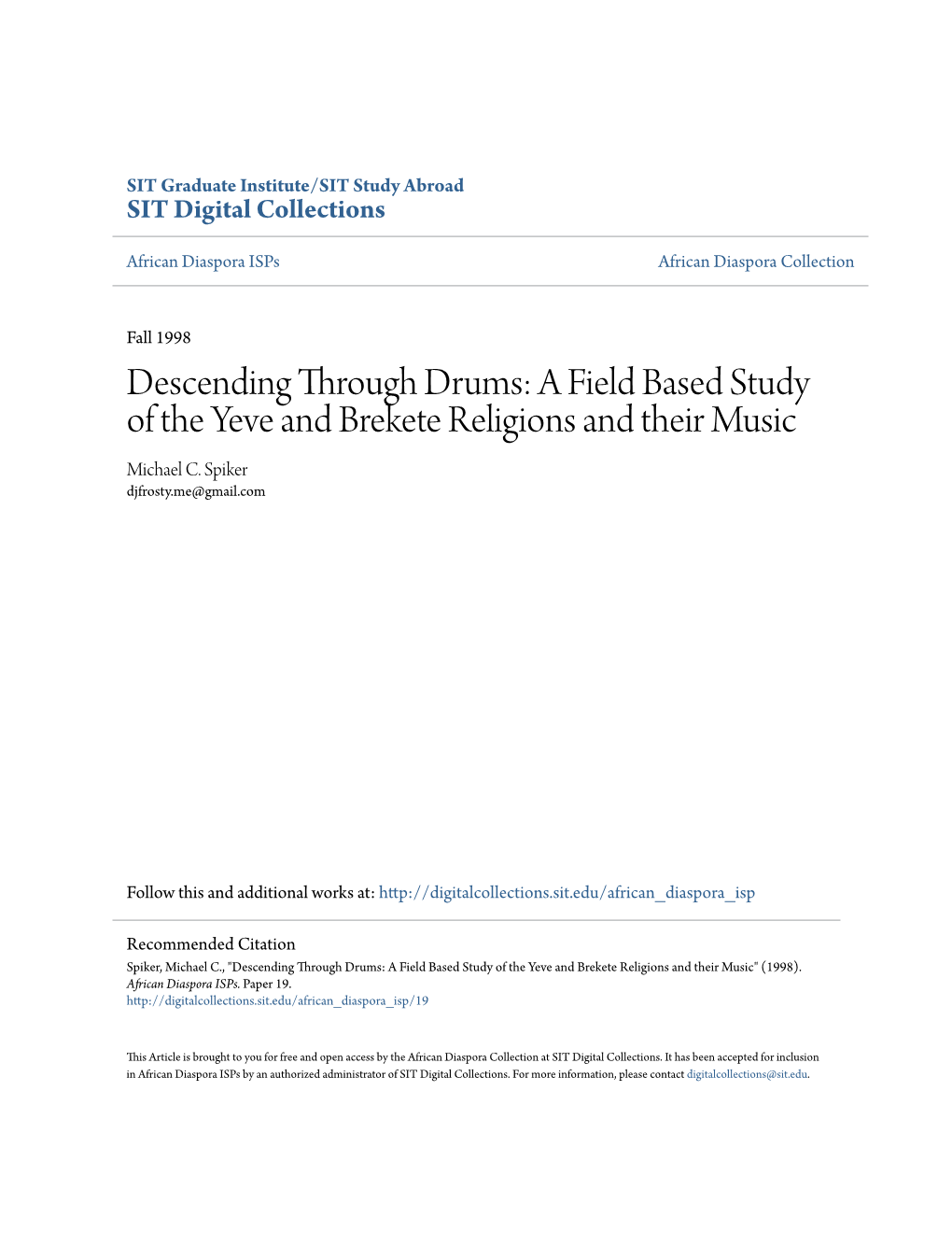 Descending Through Drums: a Field Based Study of the Yeve and Brekete Religions and Their Music Michael C
