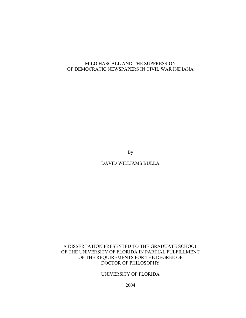 Milo Hascall and the Suppression of Democratic Newspapers in Civil War Indiana