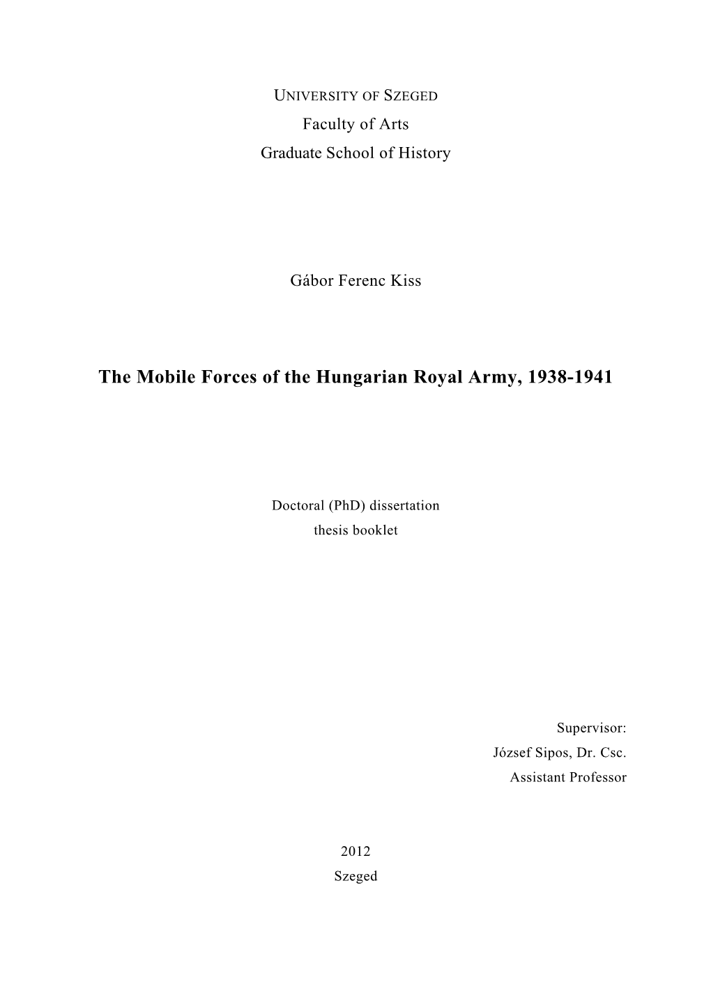 The Mobile Forces of the Hungarian Royal Army, 1938-1941