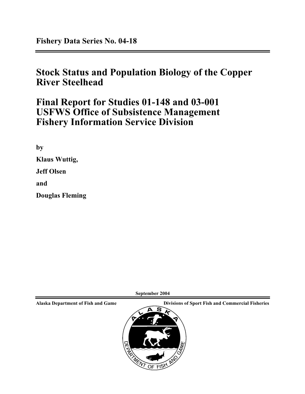 Stock Status and Population Biology of the Copper River Steelhead
