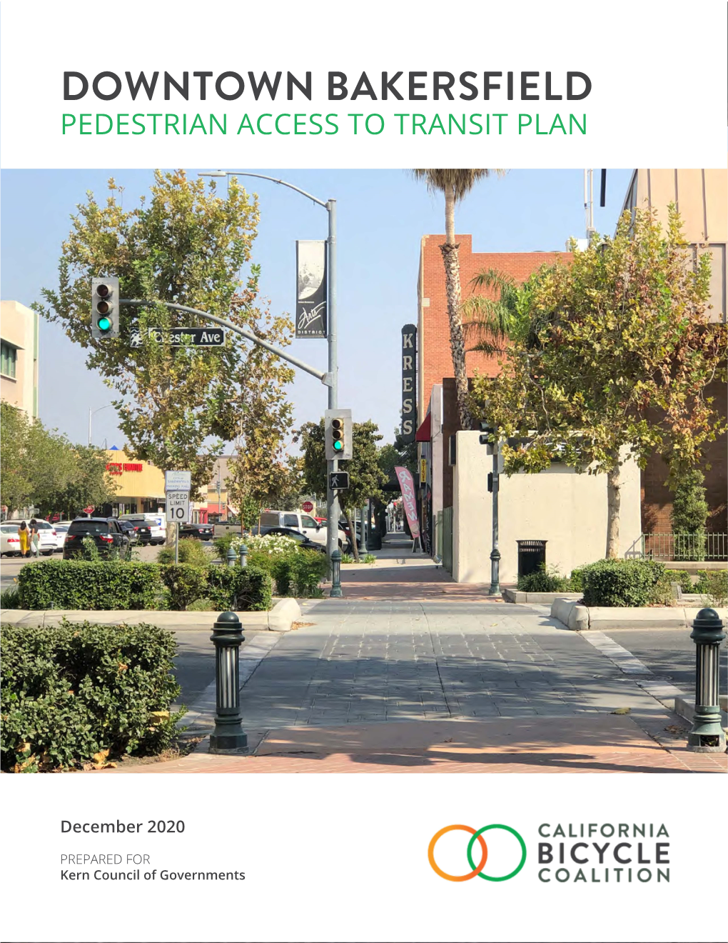 Downtown Bakersfield Pedestrian Access to Transit Plan