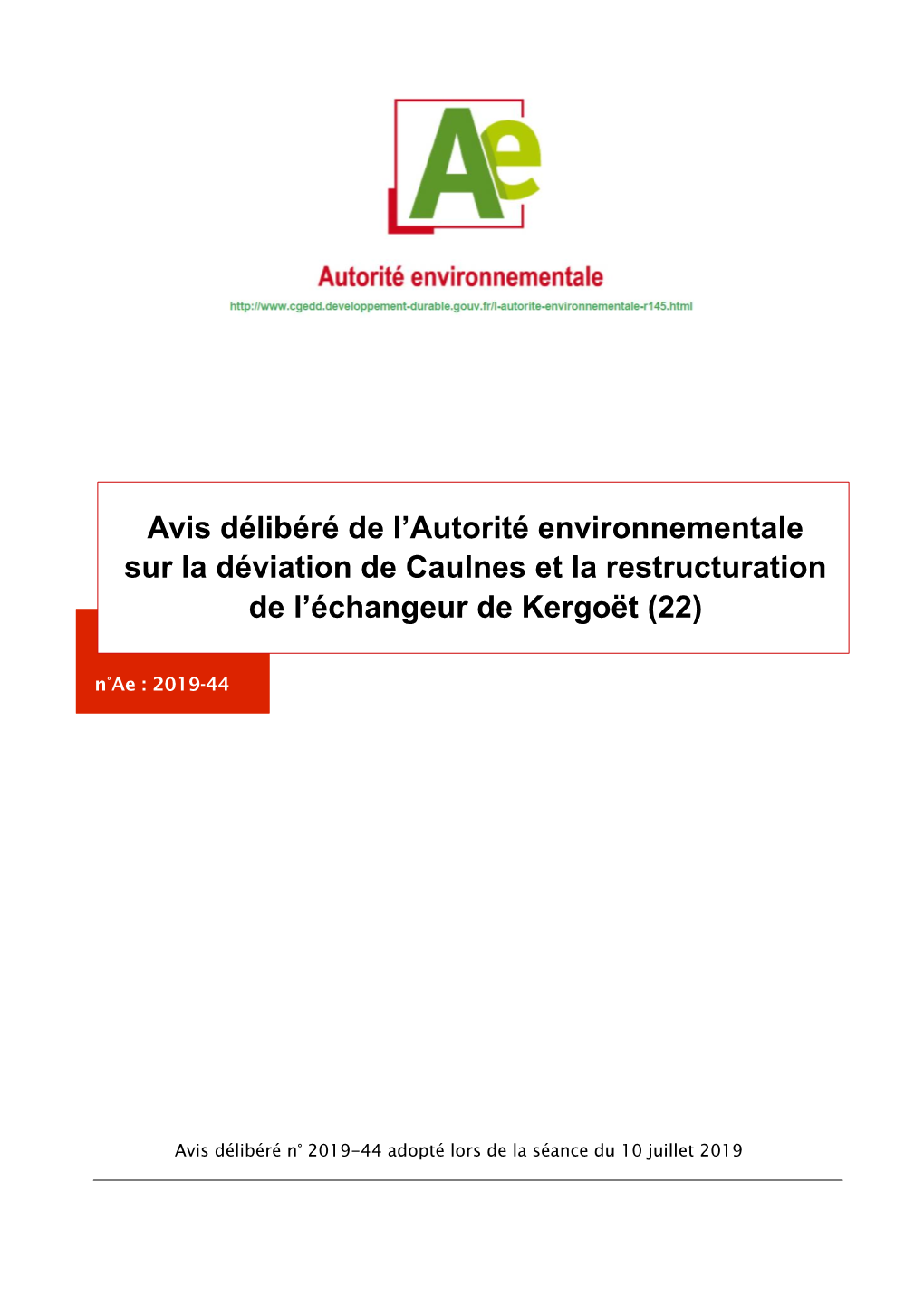 Déviation De Caulnes Et La Restructuration De L’Échangeur De Kergoët (22) N°Ae : 2019-44