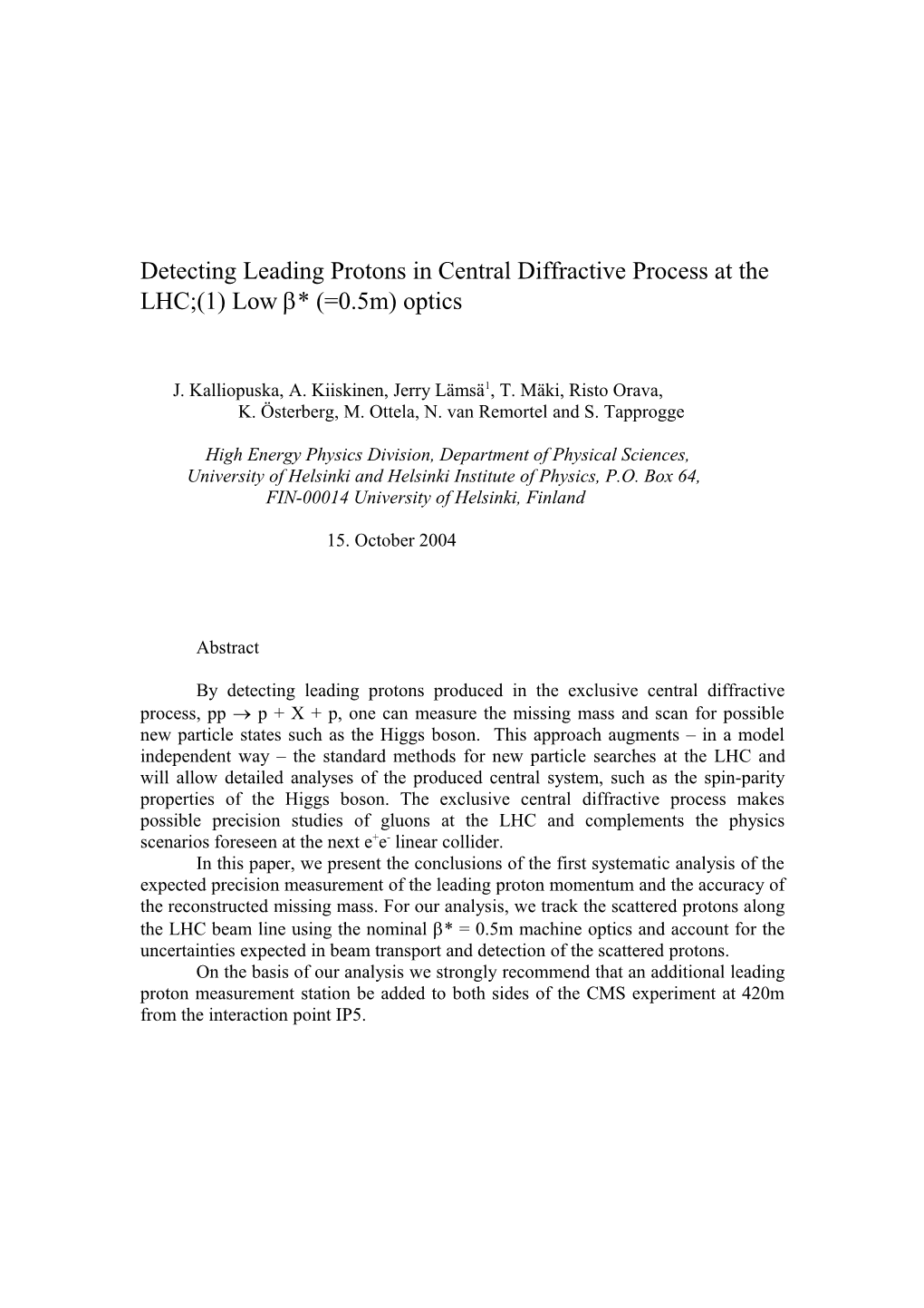 Detecting Leading Protons in Central Diffractive Process at the LHC