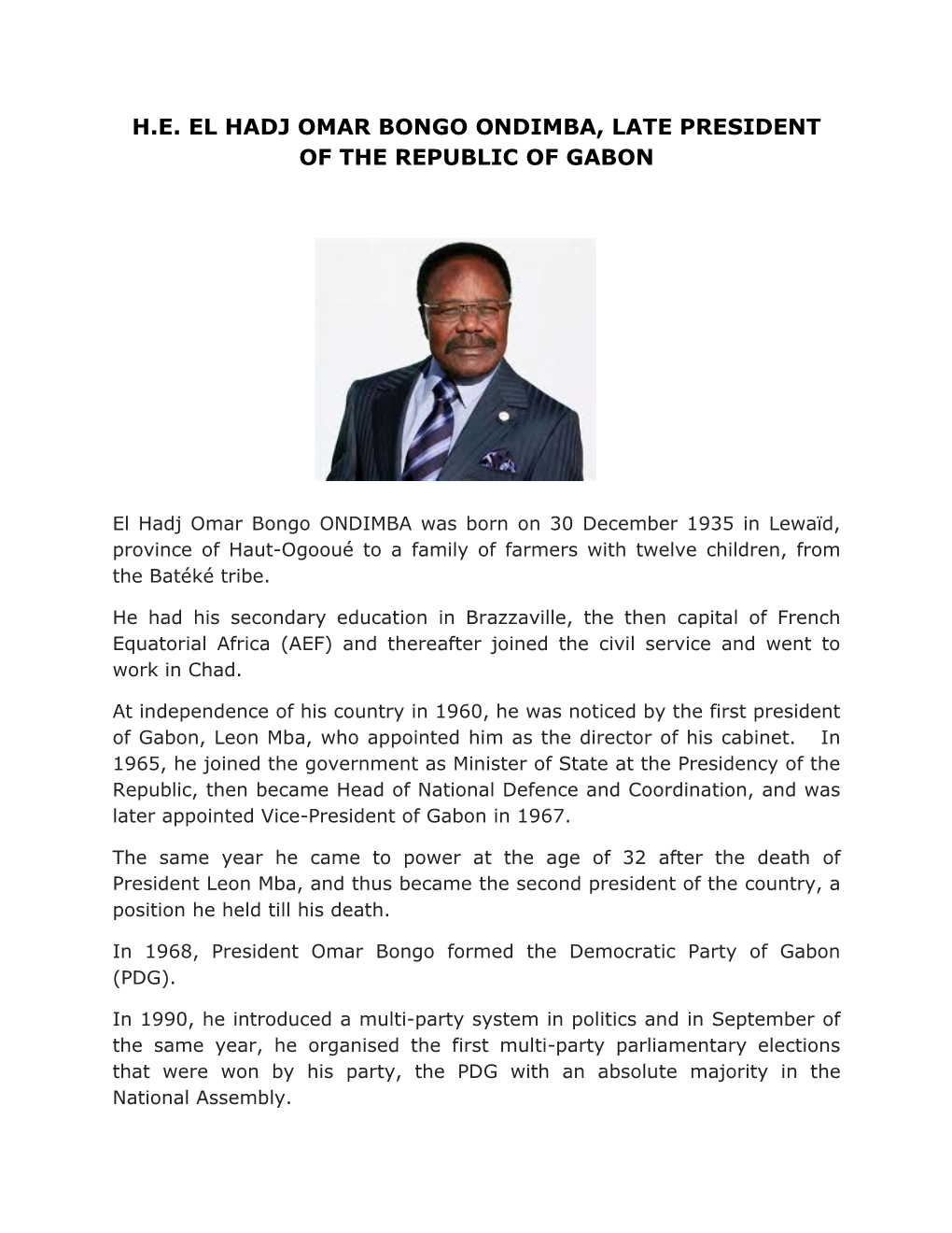 H.E. El Hadj Omar Bongo Ondimba, Late President of the Republic of Gabon