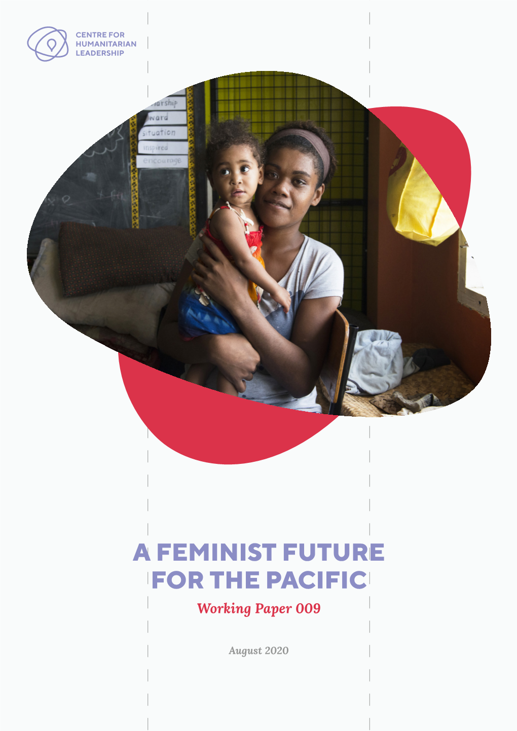 A FEMINIST FUTURE for the PACIFIC Working Paper 009