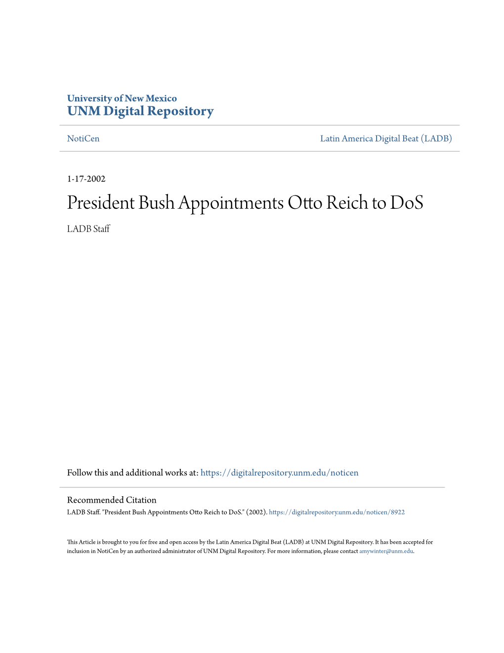 President Bush Appointments Otto Reich to Dos LADB Staff