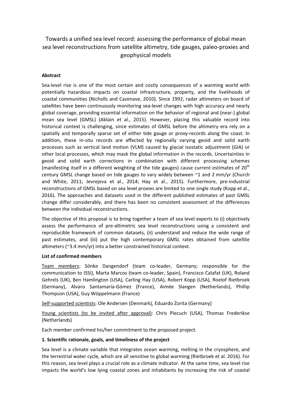 Towards a Unified Sea Level Record: Assessing the Performance of Global Mean Sea Level Reconstructions from Satellite Altimetry