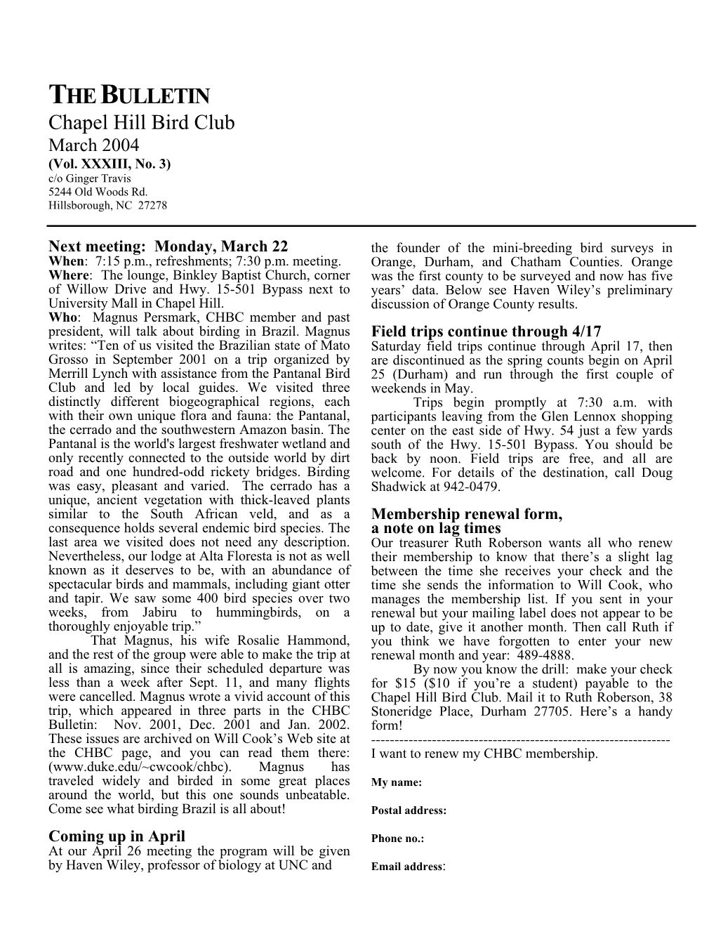 THE BULLETIN Chapel Hill Bird Club March 2004 (Vol