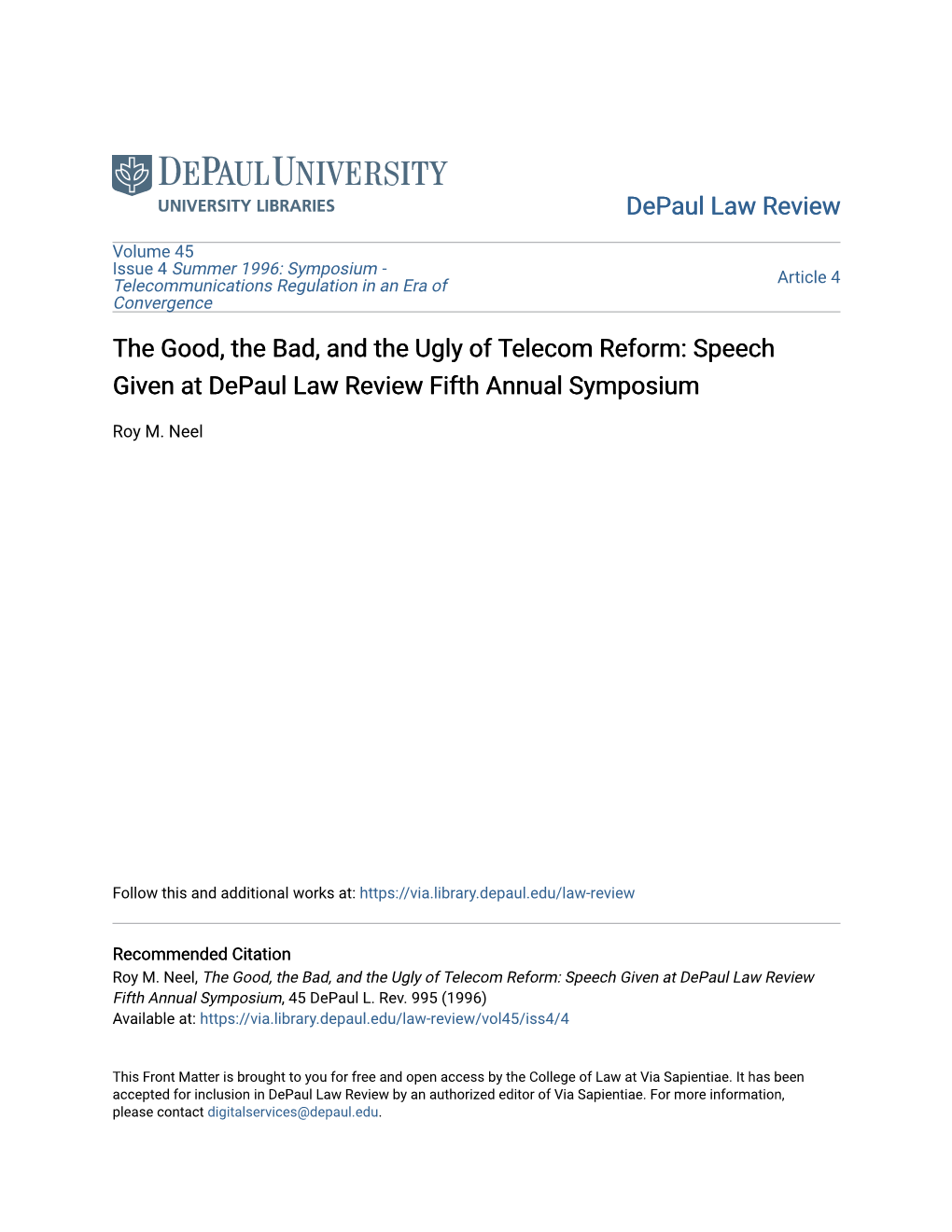 The Good, the Bad, and the Ugly of Telecom Reform: Speech Given at Depaul Law Review Fifth Annual Symposium