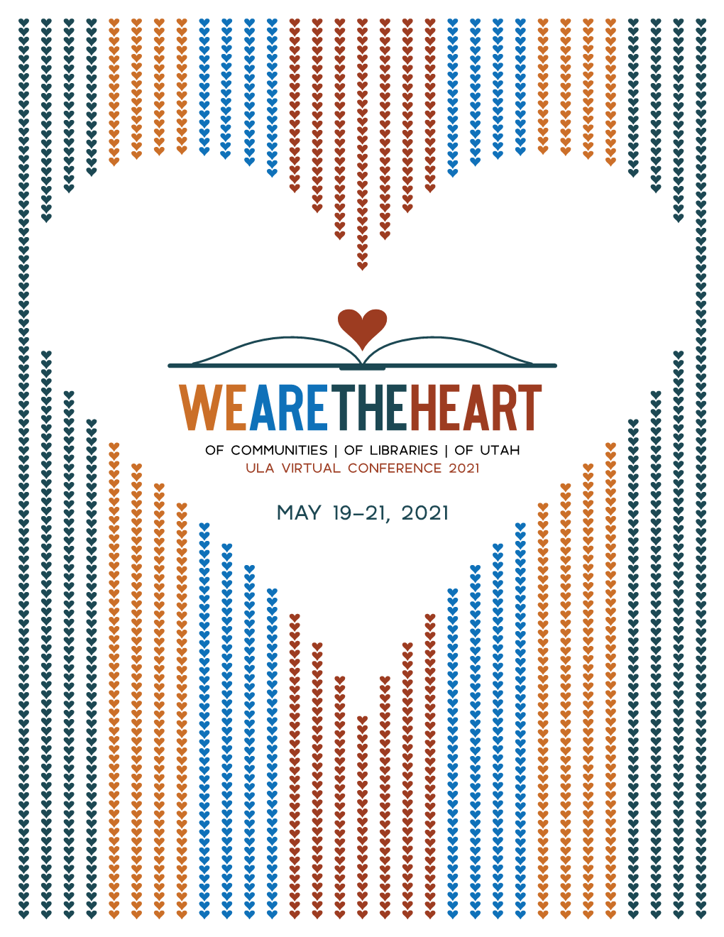 Wearetheheart of Communities | of Libraries | of Utah Ula Virtual Conference 2021