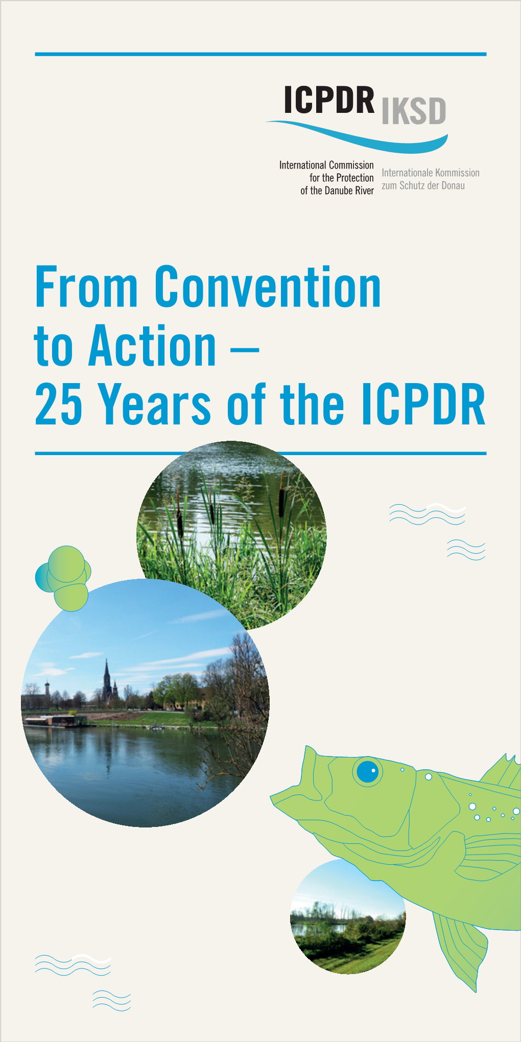 From Convention to Action – 25 Years of the ICPDR