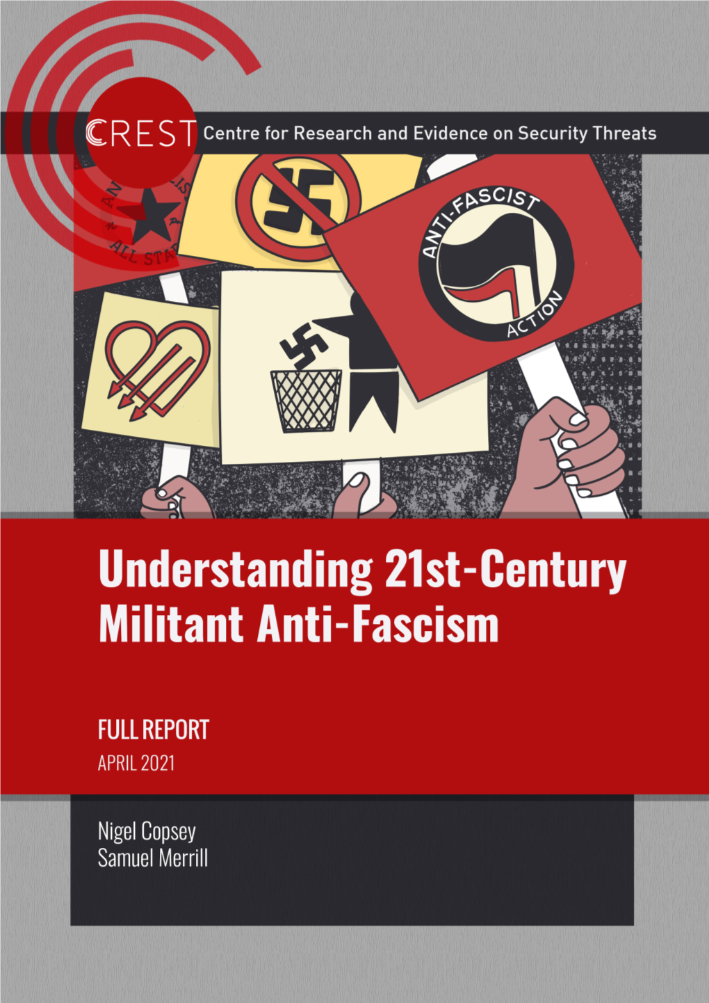 Understanding 21St-Century Militant Anti-Fascism FULL REPORT