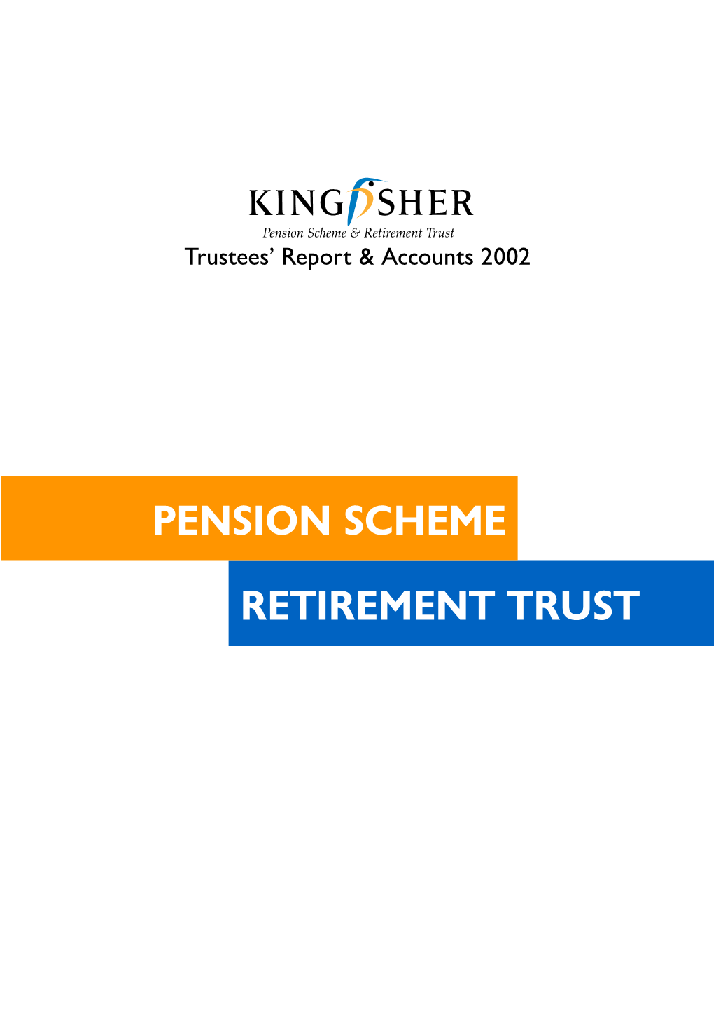 Retirement Trust Pension Scheme