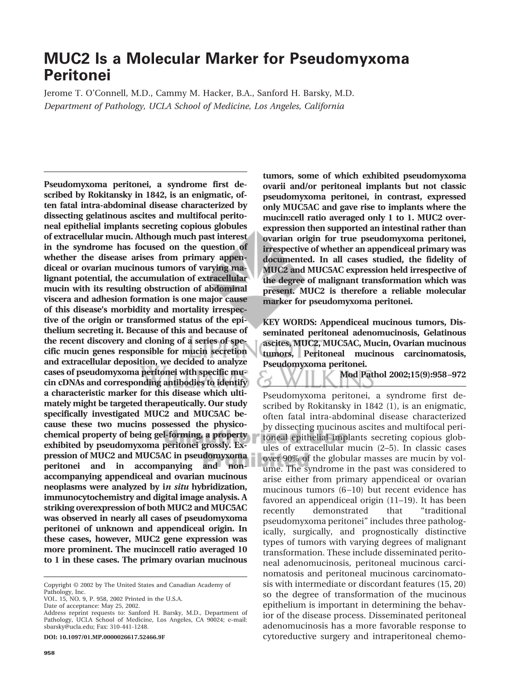 MUC2 Is a Molecular Marker for Pseudomyxoma Peritonei Jerome T