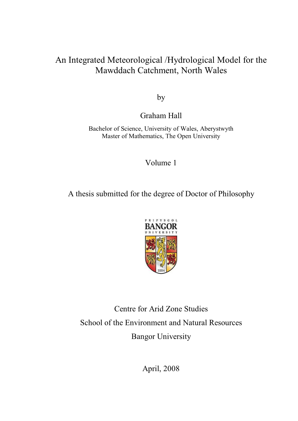 An Integrated Meteorological /Hydrological Model for the Mawddach Catchment, North Wales