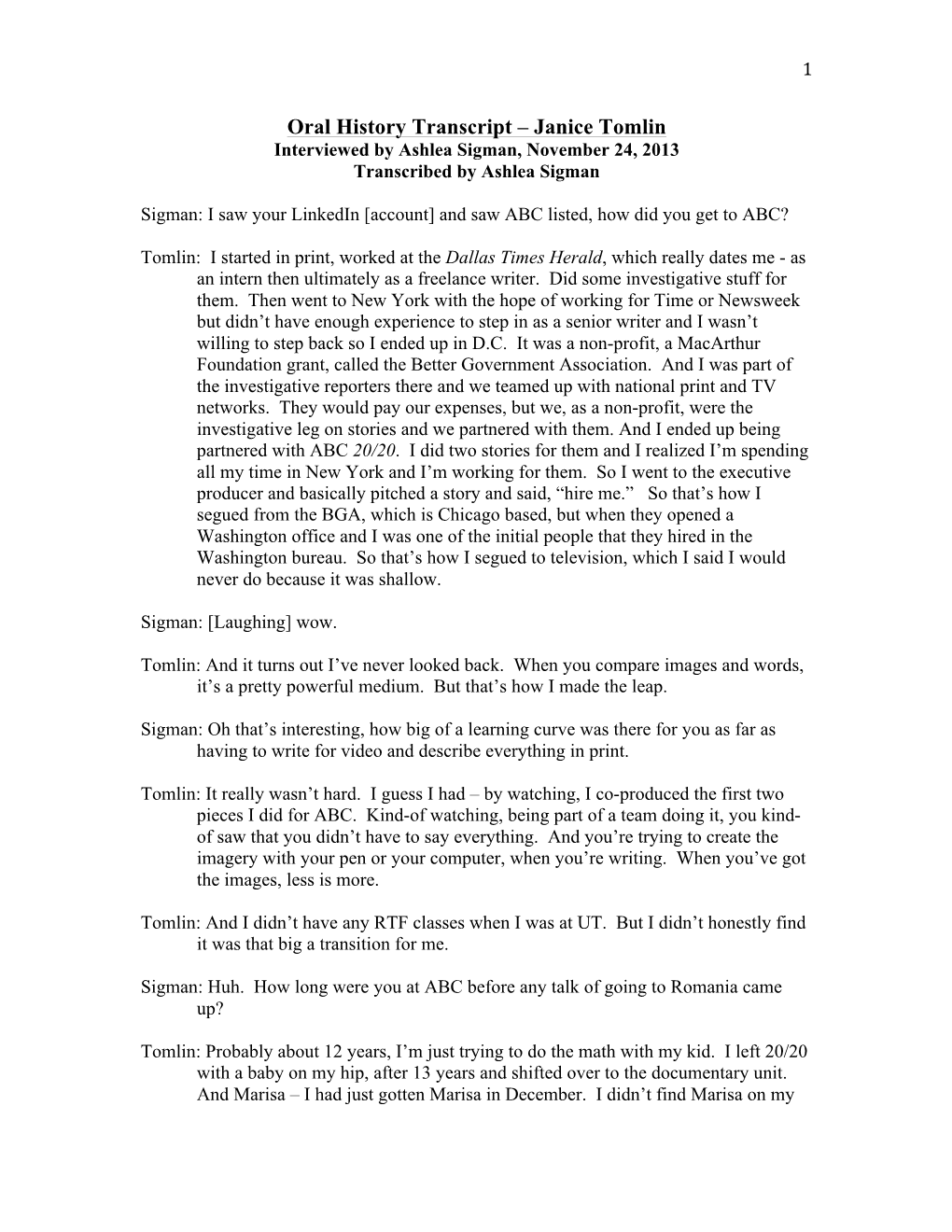 Janice Tomlin Interviewed by Ashlea Sigman, November 24, 2013 Transcribed by Ashlea Sigman
