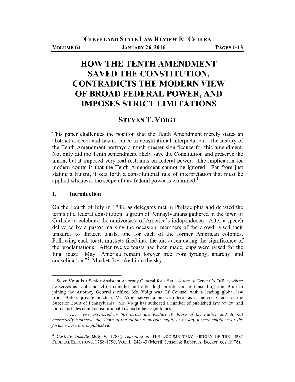 How the Tenth Amendment Saved the Constitution, Contradicts the Modern View of Broad Federal Power, and Imposes Strict Limitations