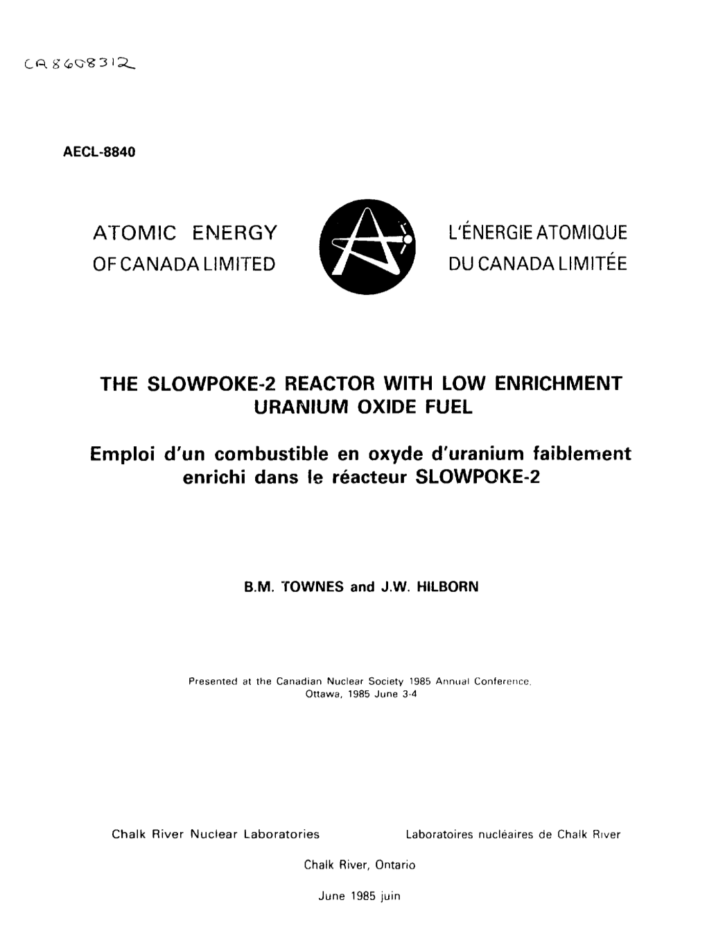 The Slowpoke-2 Reactor with Low Enrichment Uranium Oxide Fuel